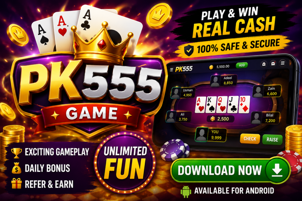 PK 555 Game Pakistan Download Guide